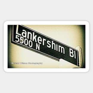 Lankershim Boulevard North, SFV, Los Angeles, CA by Mistah Wilson Sticker